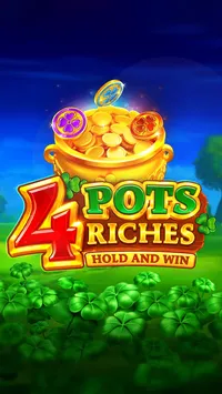 4 Pots Riches: Hold and Win